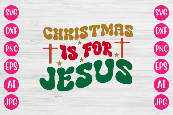 Christmas is for Jesus RETRO SVG Review