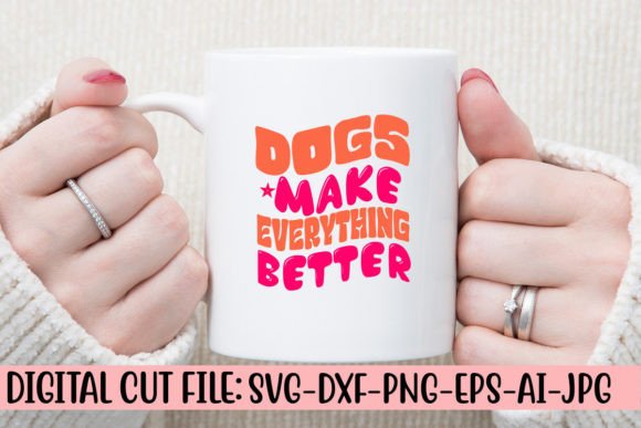 Dogs Make Everything Better Retro SVG Review