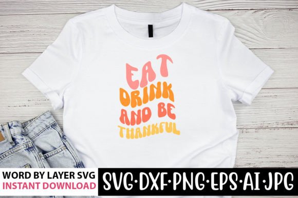 Eat Drink and Be Thankful Retro SVG Review