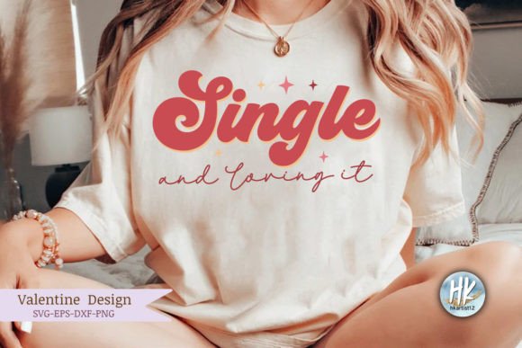 Single and Loving It Retro SVG Review
