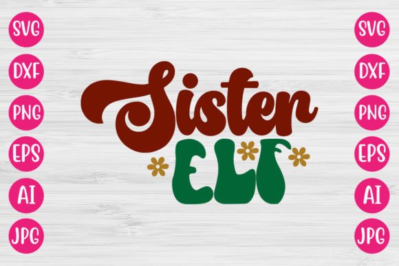 Sister Elf RETRO SVG: A Designer's Take on Real-World Embroidery