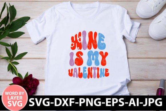 Wine is My Valentine Retro SVG: A Designer's Real-World Review